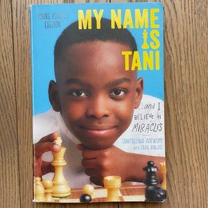 My Name Is Tani  and I Believe in Miracles, Young Readers Edition, Paperback